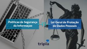 políticas de segurança vs lgpd